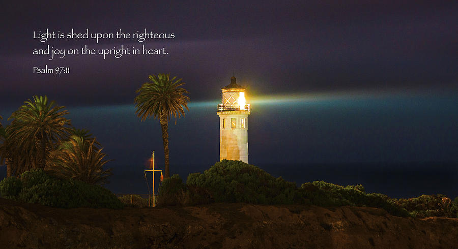 Lighthouse Scripture Art Inspirational Art Bible Verse Art Christian Art Photography Photograph by Jerry Cowart
