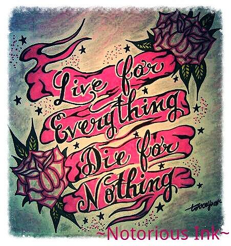 Live for everthing die for nothing Drawing by Torrey Webber - Fine Art ...