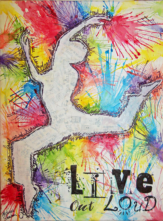 Abstract Painting - Live Out Loud by Melissa Fae Sherbon