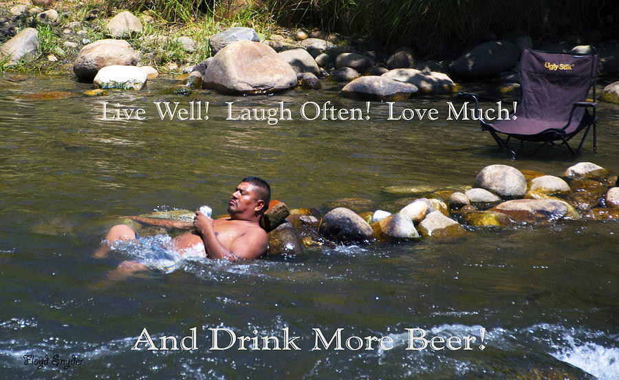 Live Well Laugh Often Photograph by Floyd Snyder