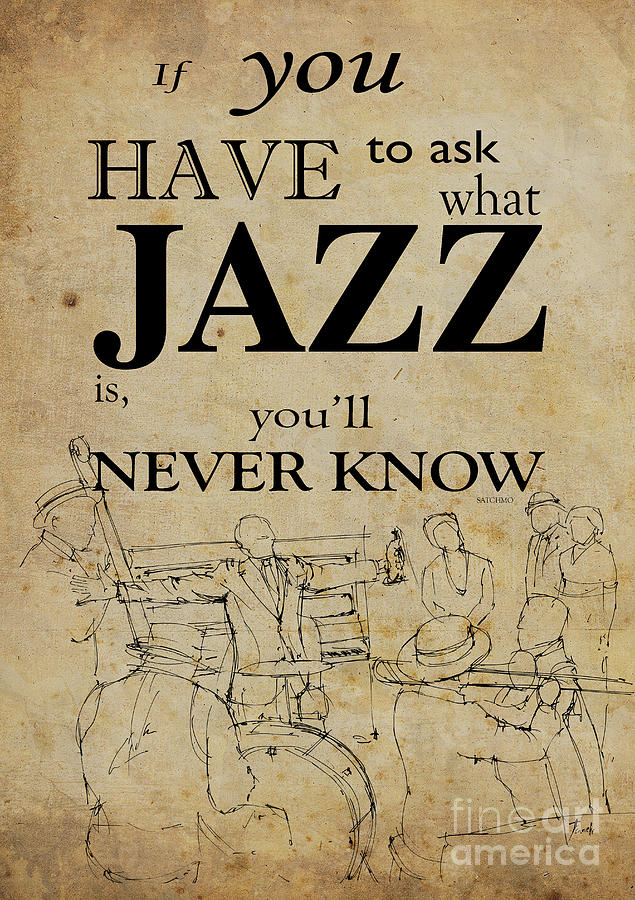Jazz Drawing - Louis Armstrong drawing and Quote by Drawspots Illustrations