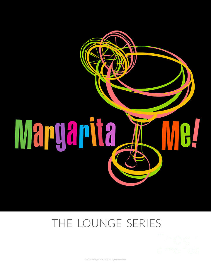 Lounge Series - Margarita Me Photograph by Mary Machare