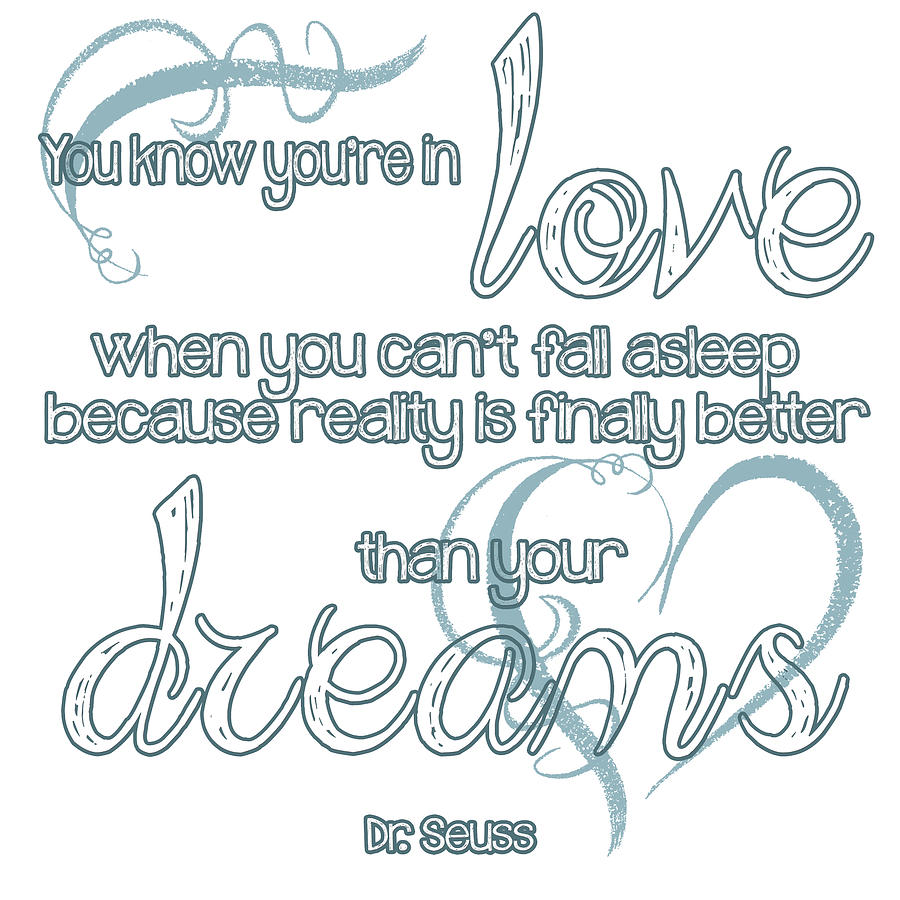 Love and Dreams Quote Digital Art by Heather Applegate