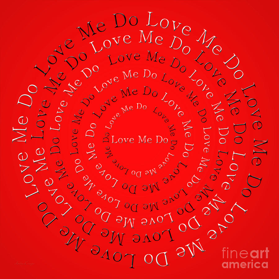 Love Me Do 1 Digital Art by Andee Design