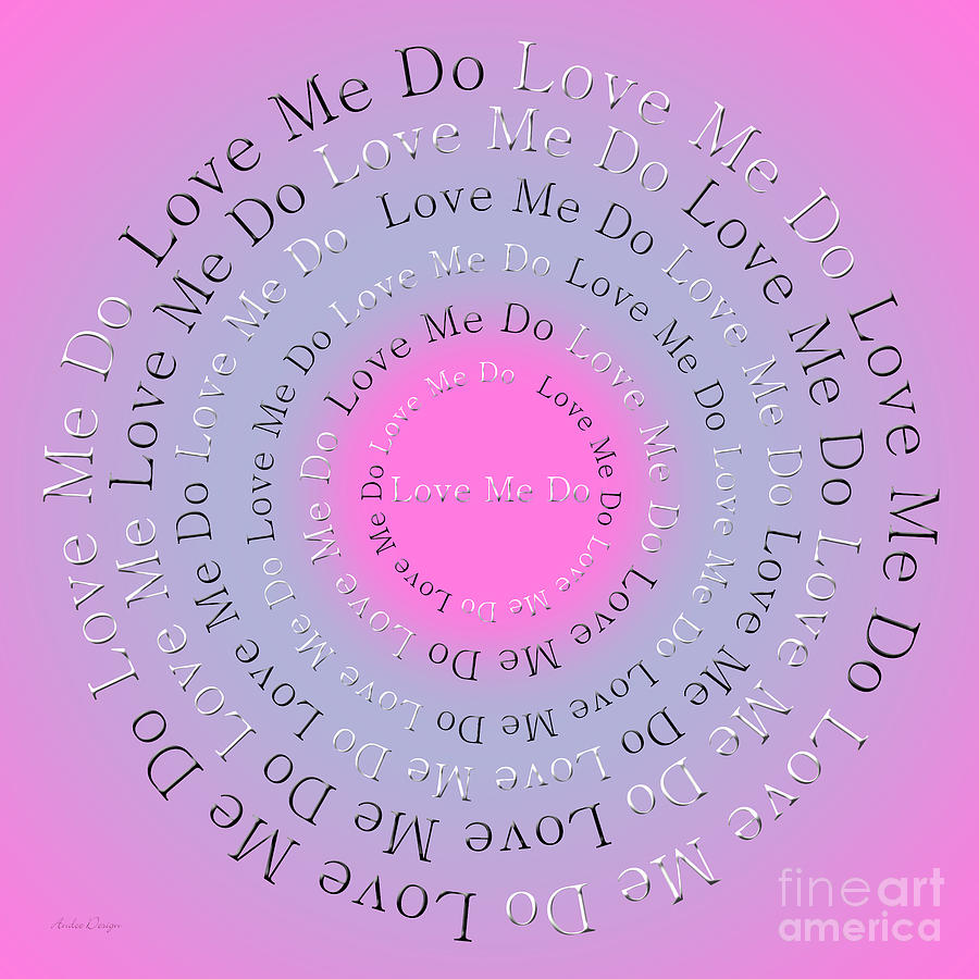 Love Me Do 3 Digital Art by Andee Design
