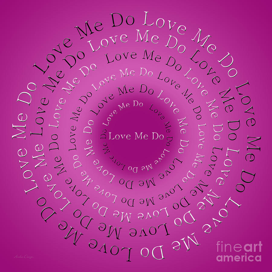 Love Me Do 4 Digital Art by Andee Design