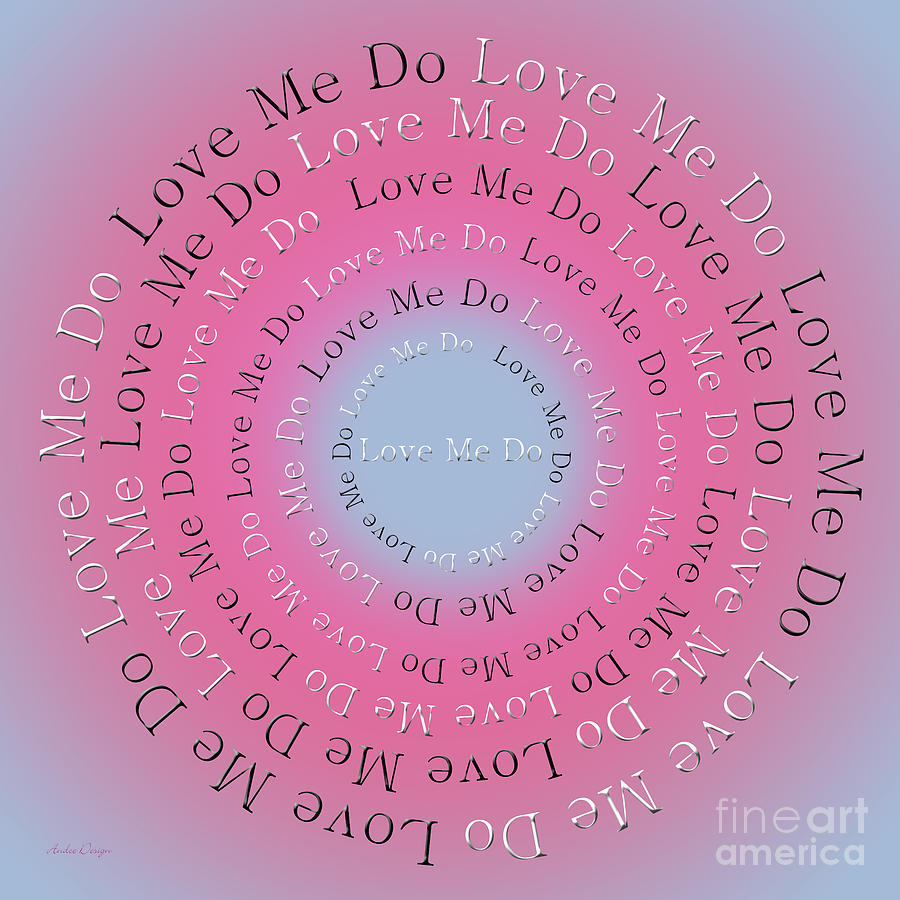 Love Me Do 6 Digital Art by Andee Design