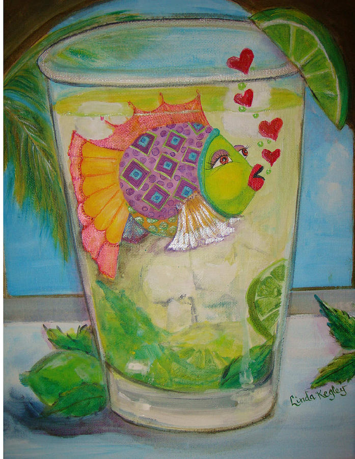 Mojito Painting - Love my Mojito by Linda Kegley