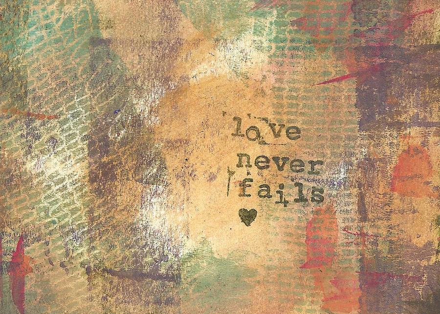 Love Never Fails 4 Painting by Karen Hart