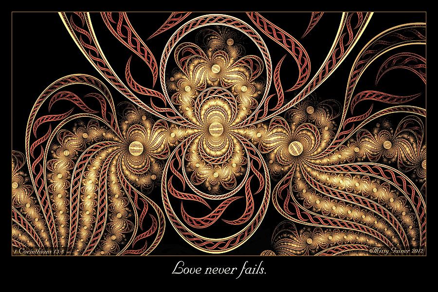 Love Never Fails Digital Art by Missy Gainer