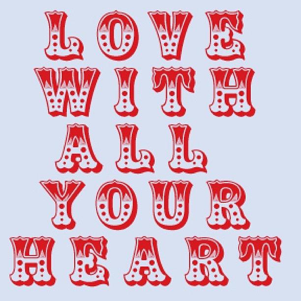 Inspirational Photograph - Love With All Your Heart by Meredith Leah Inspirational Photograph - Love With All Your Heart by Meredith Leah