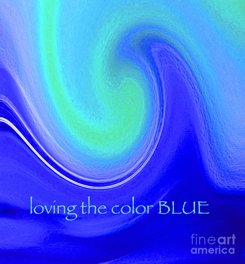 Loving the COLOR BLUE Group avatar Mixed Media by First Star Art