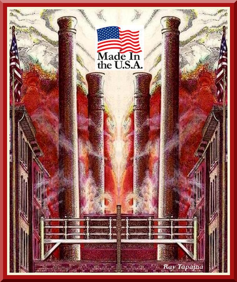 Made In Usa Mixed Media - Made in USA by Ray Tapajna Made In Usa Mixed Media - Made in USA by Ray Tapajna