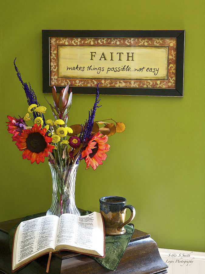 Maggies flowers with faith plaque Photograph by Steve and Sharon Smith