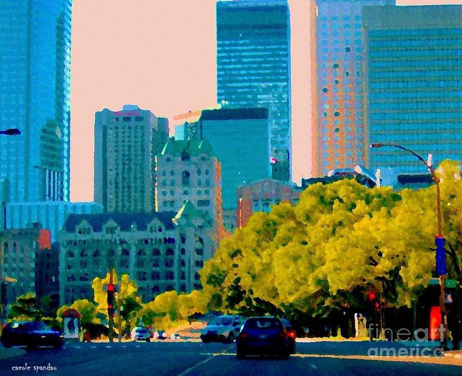 Magical Montreal Memories Downtown Skyscrapers Skyline Summer City Street Scene Carole Spandau Art Painting by Carole Spandau