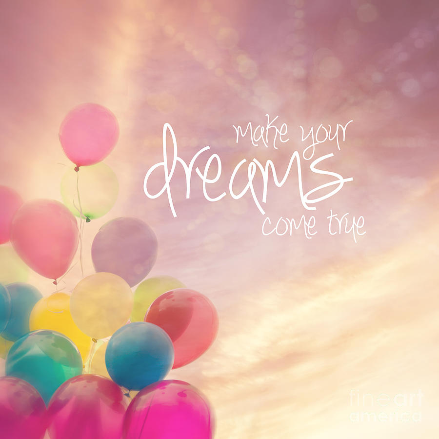 Dreams Come True Quotes Tumblr