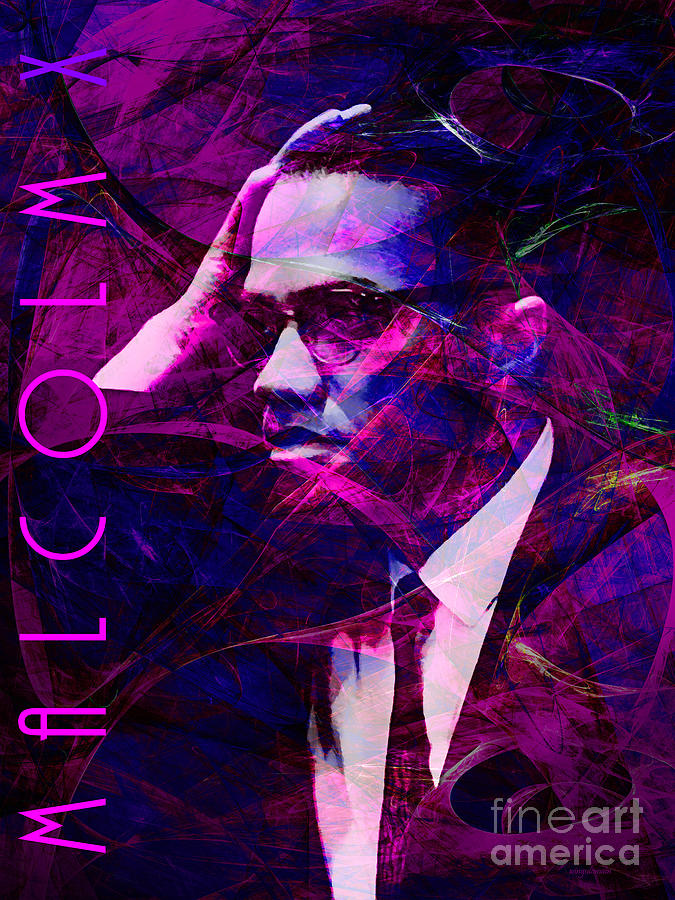 Malcolm X 20140105m88 with text Photograph by Wingsdomain Art and Photography