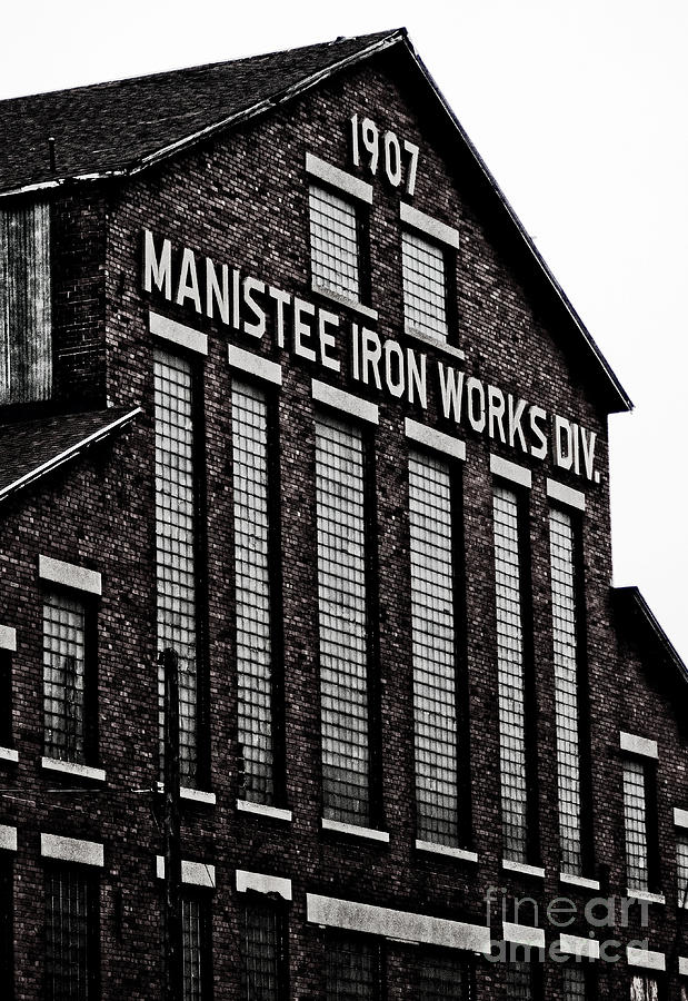 Manistee Iron Works Photograph by Randall Cogle