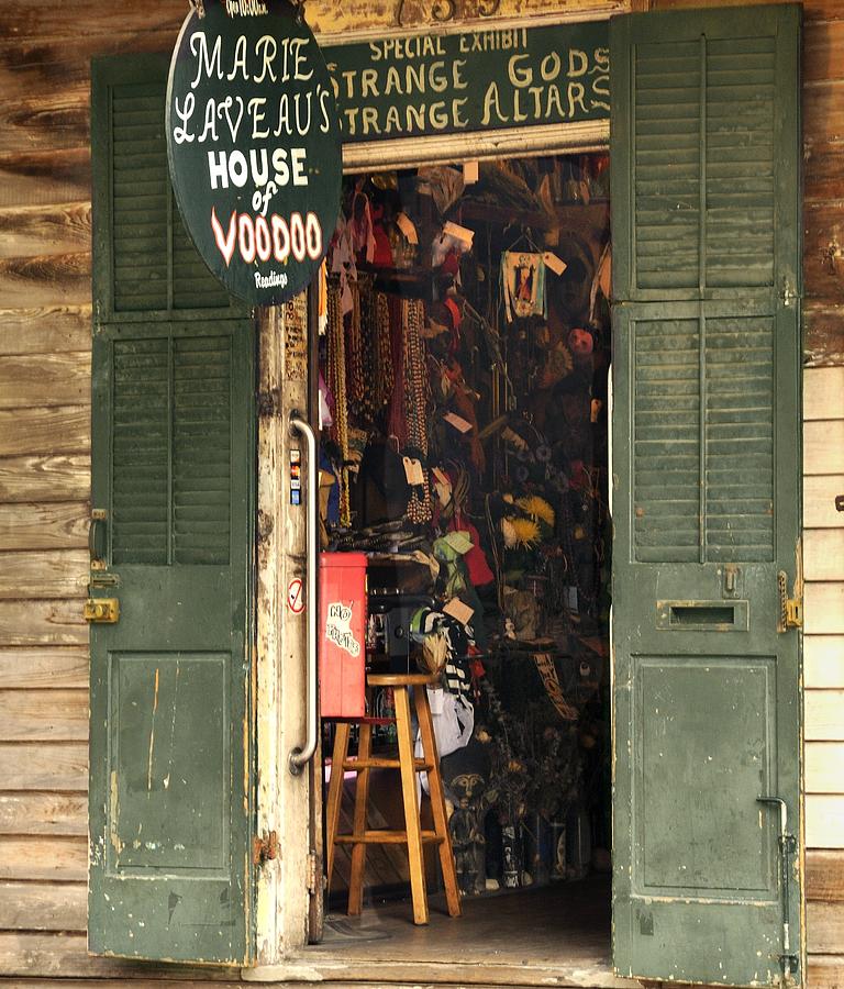 Marie Laveaus House of Voodoo. Photograph by Bradford Martin