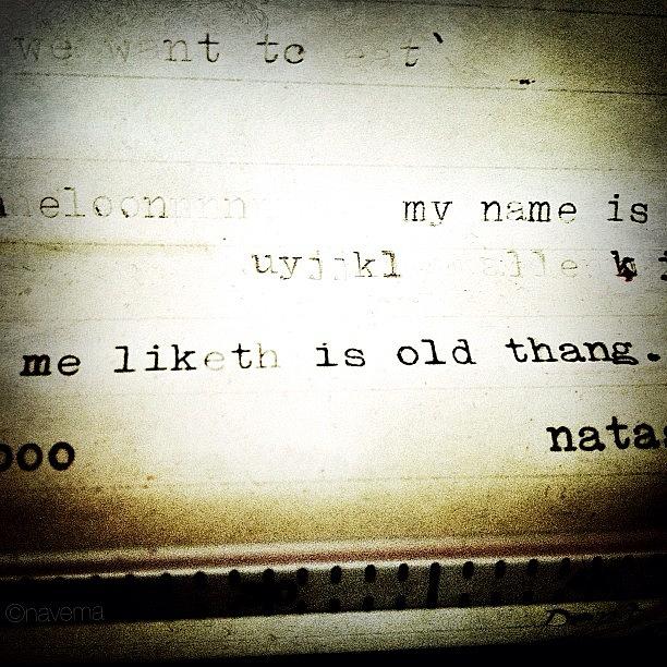 Typography Photograph - Me Liketh Is Old Thang by Natasha Marco
