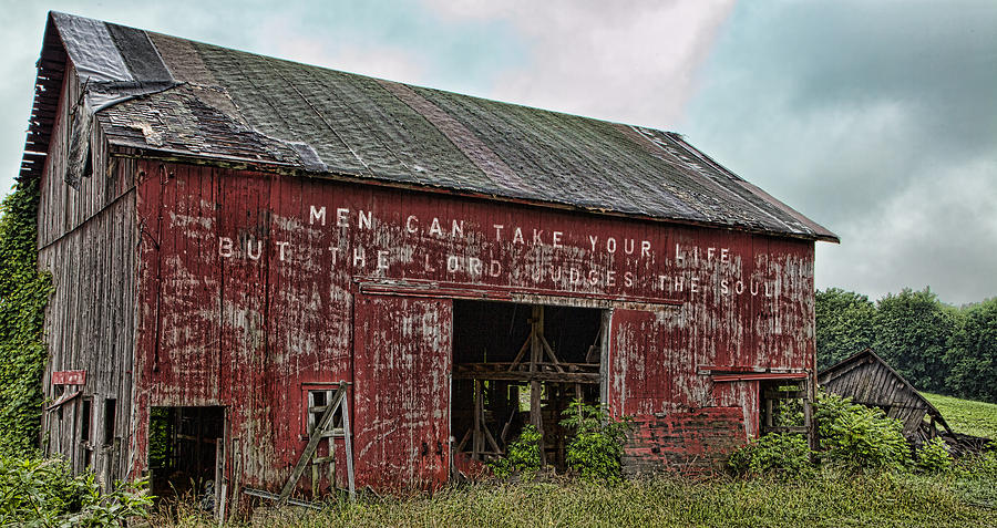 Barn Photograph - Men can take your life by John Crothers