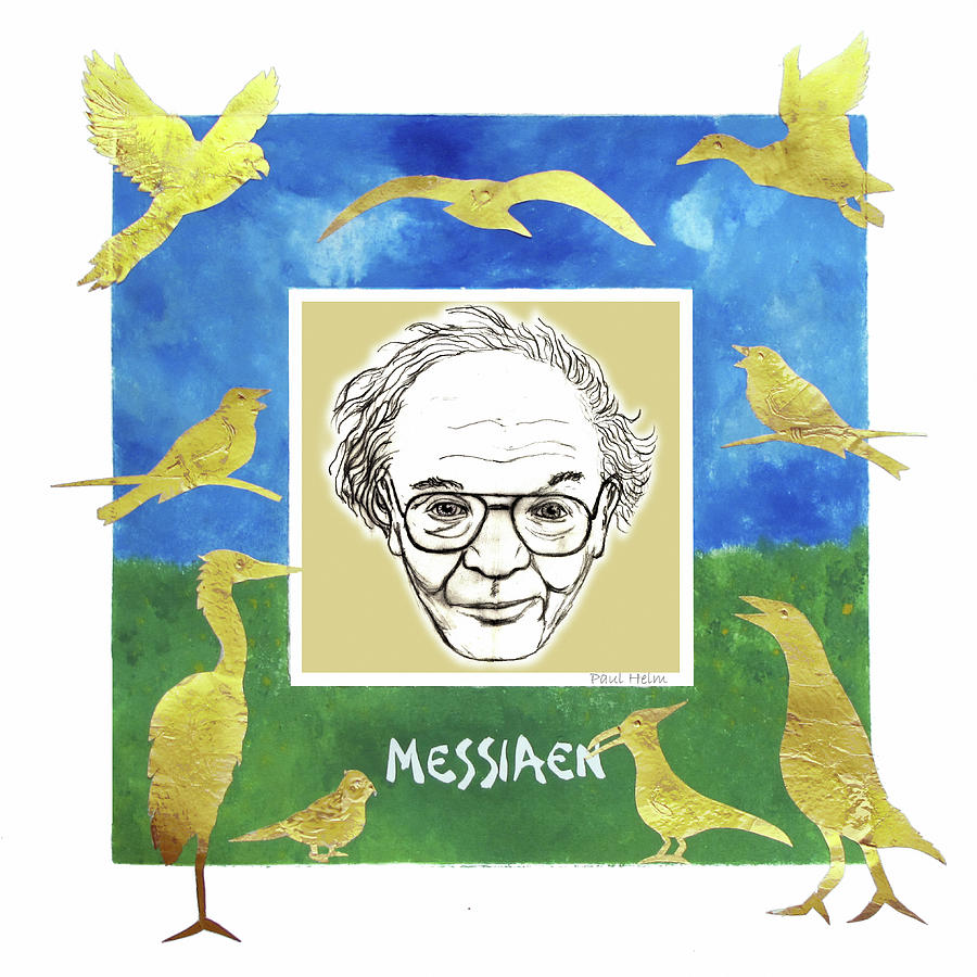 Messiaen Mixed Media by Paul Helm