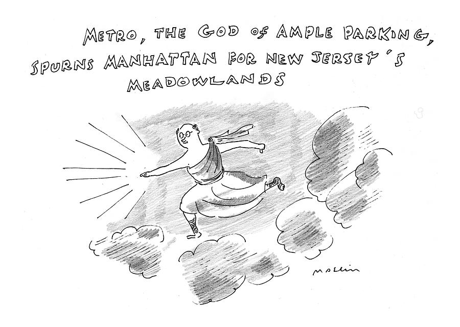 metro, God Of Ample Parking, Spurns Manhattan Drawing by Michael Maslin