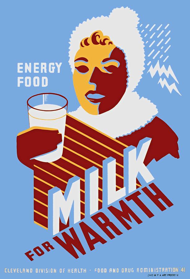 Milk for warmth WPA poster 1941 Painting by Vincent Monozlay