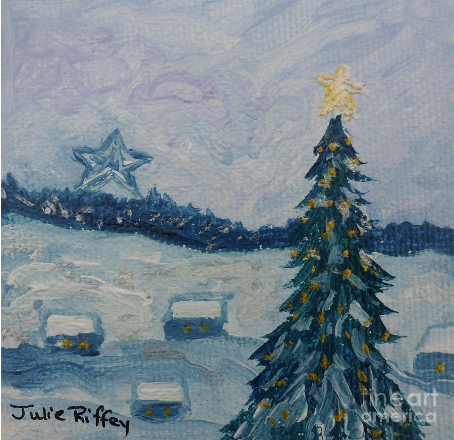Winter Painting - Mill Mountain Star and Christmas Tree by Julie Brugh Riffey