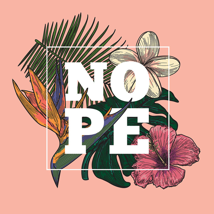 Millennial Pink Tropical Flower NOPE design Drawing by Samposnick