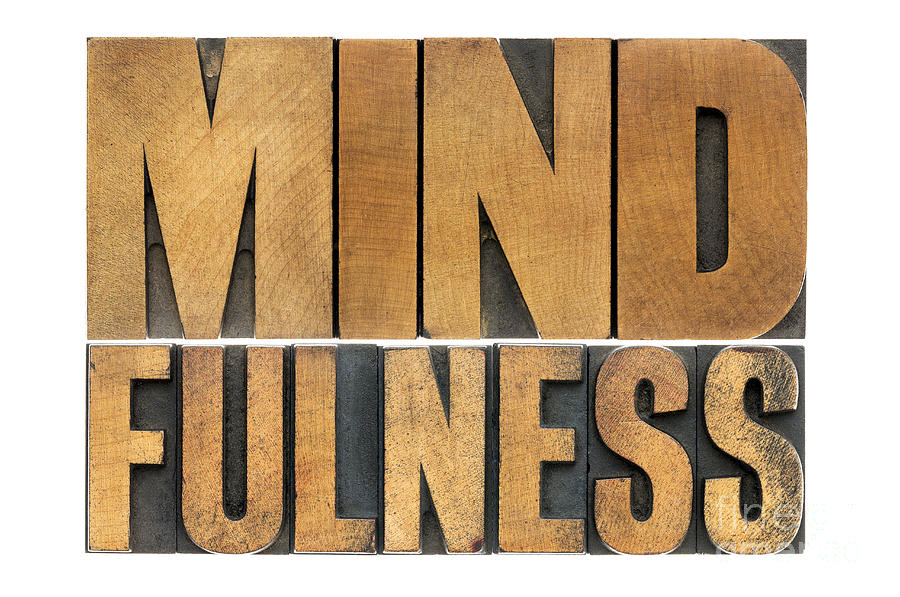 Mindfulness Word In Wood Type Photograph by Marek Uliasz