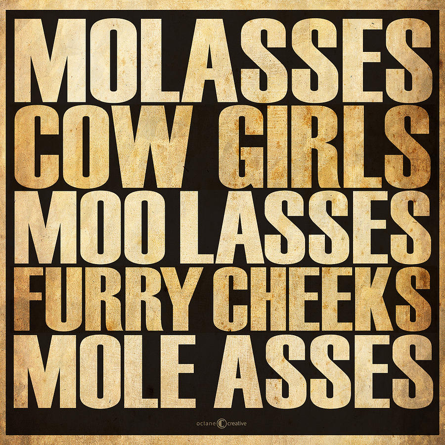 Mole Asses Digital Art by Tim Nyberg