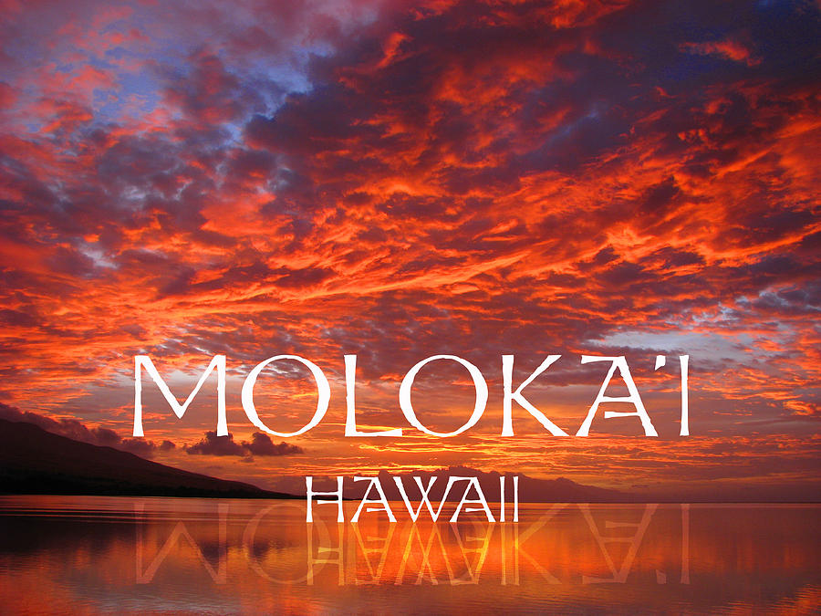 Molokai Hawaii Photograph by James Temple