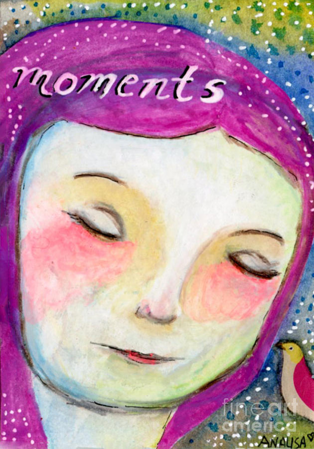 Moments Mixed Media By Analisa Rutstein Fine Art America