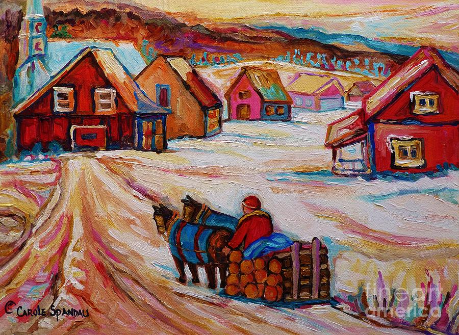 Mont St.hilaire Winter Scene Logger Heading Home To Quebec Village Winter Landscape Carole Spandau Painting by Carole Spandau