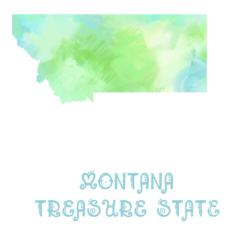 Montana - Treasure State - Map - State Phrase - Geology Digital Art by Andee Design