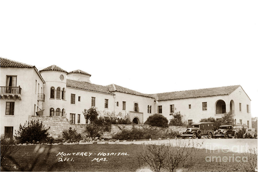 Monterey Photograph - Monterey  Hospital at 576 Hartnell street Circa 1939 by Monterey County Historical Society