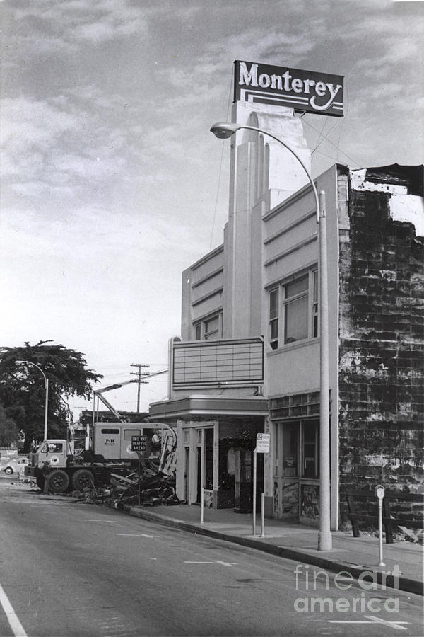 Monterey Photograph - Monterey Theatre Alvarado St. was demolished in 1967 during the urban renewal by Monterey County Historical Society