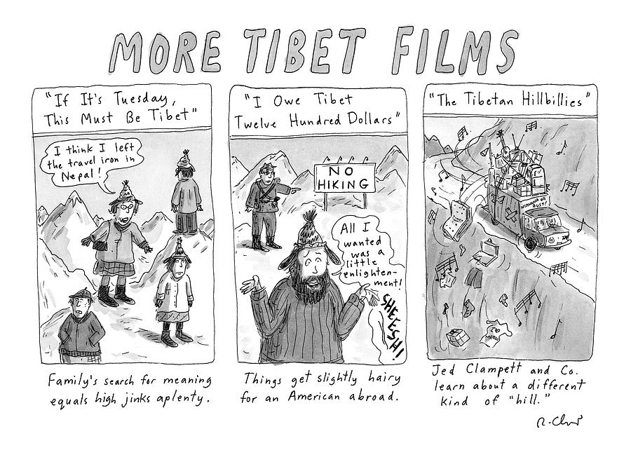 More Tibet Films   
If Its Tuesday Drawing by Roz Chast