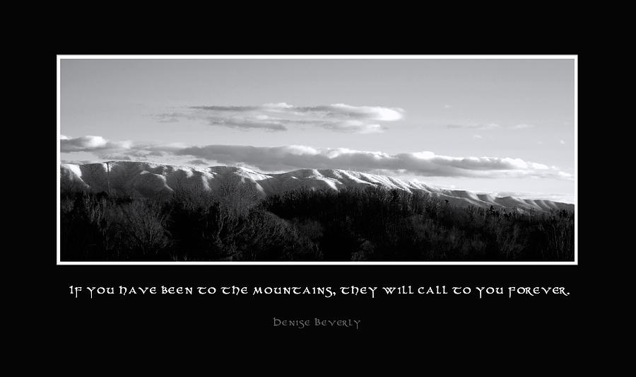 Mountain Photograph - Mountains Call Forever by Denise Beverly