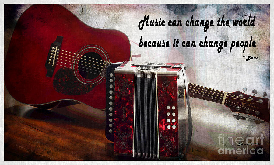 Music Photograph - Music can Change the World - Guitar - Accordion by Barbara A Griffin