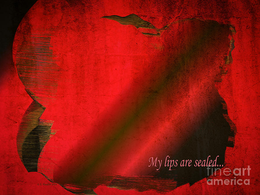 Abstract Digital Art - My Lips are Sealed 2 by Dee Flouton