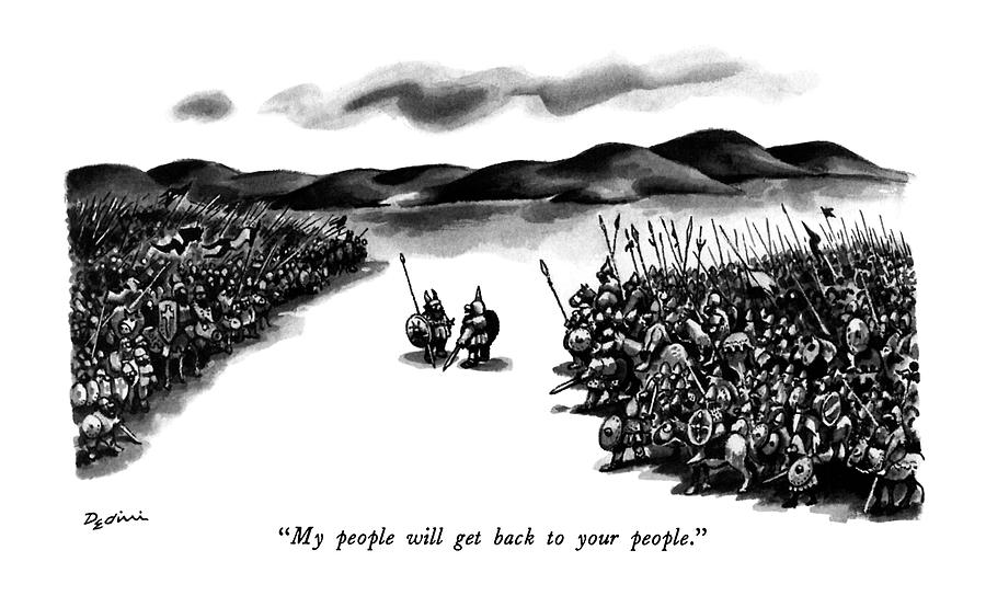 My People Will Get Back To Your People Drawing by Eldon Dedini