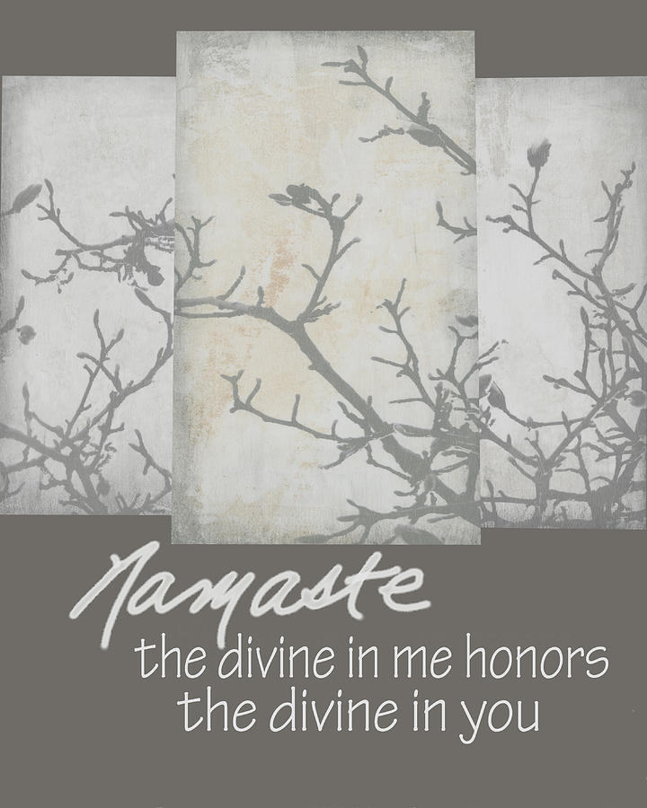 Inspirational Digital Art - Namaste Quote by Ann Powell