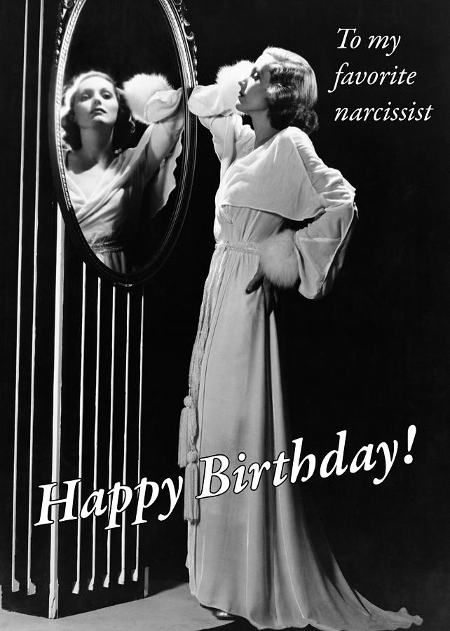 Narcissist Birthday Greeting Card Photograph by Everett