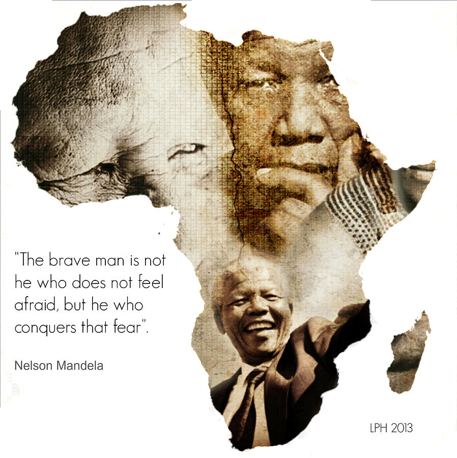 Nelson Mandela - Fear Digital Art by Lynda Payton