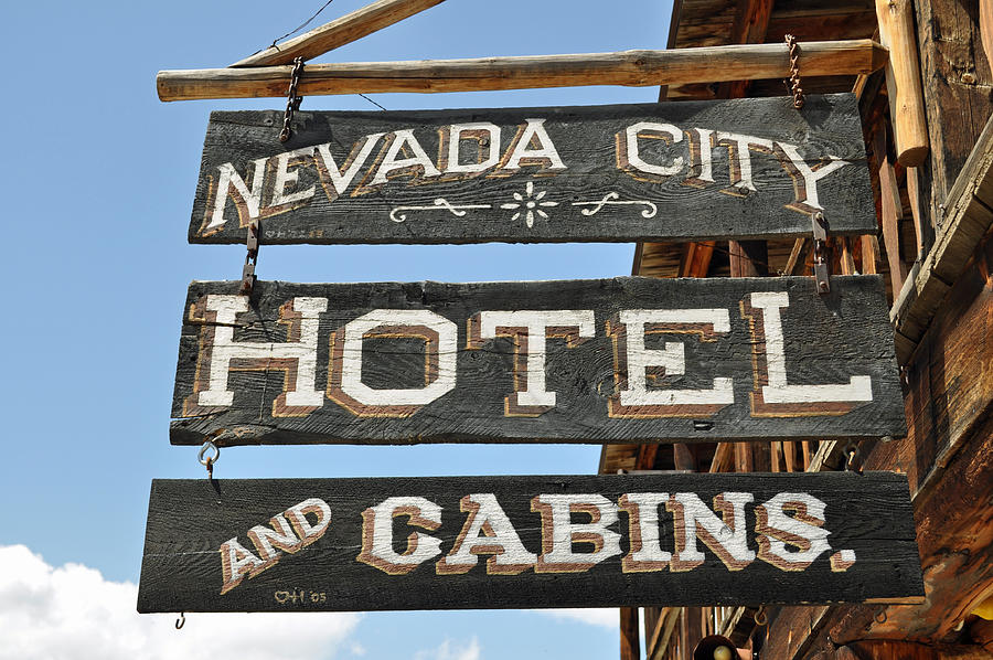 Nevada City Hotel Sign Photograph by Bruce Gourley