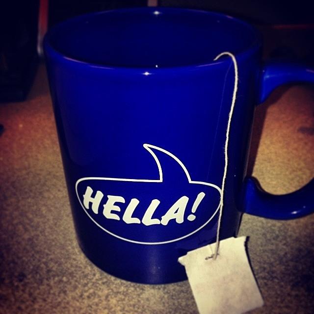New Mug. Drinking hella Tea Photograph by Nick Anthony