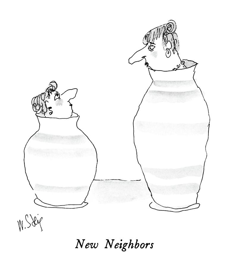 New Neighbors Drawing by William Steig