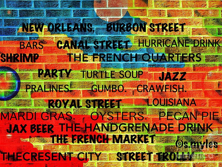 New Orleans Digital Art - New Orleans Street Art by Saundra Myles